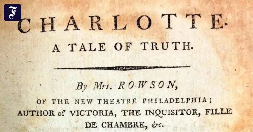 Susanna Rowson’s ‘Charlotte Temple’: America’s Bestseller