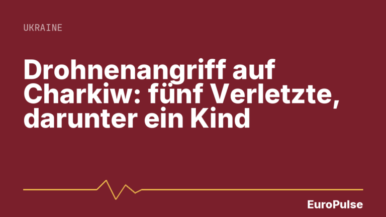 Drohnenangriff auf Charkiw: fünf Verletzte, darunter ein Kind