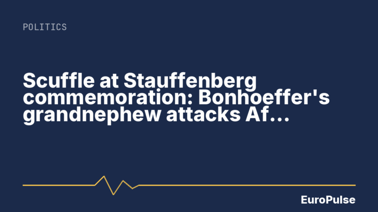 Scuffle at Stauffenberg commemoration: Bonhoeffer’s grandnephew attacks AfD wreath