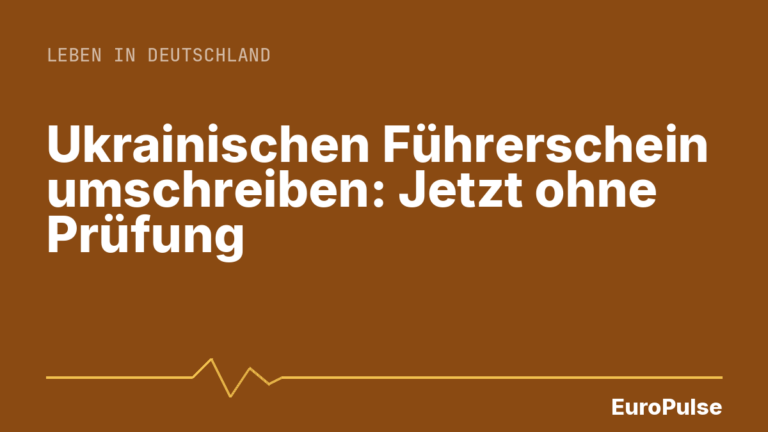 Ukrainischen Führerschein umschreiben: Jetzt ohne Prüfung