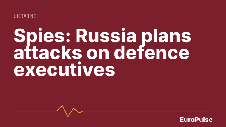 Spies: Russia plans attacks on defence executives