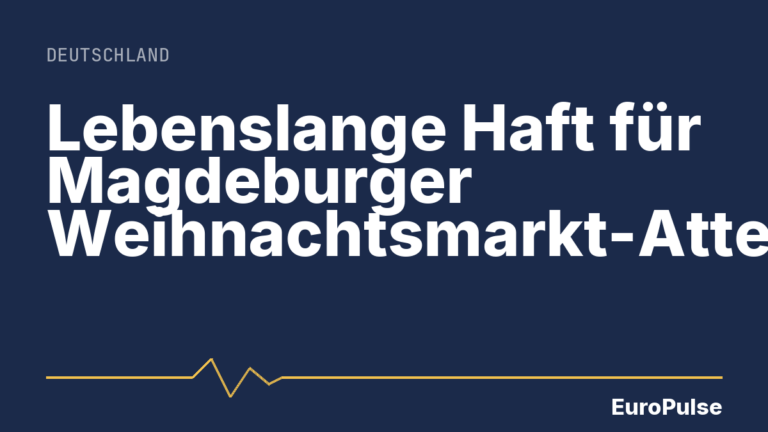 Lebenslange Haft für Magdeburger Weihnachtsmarkt-Attentäter