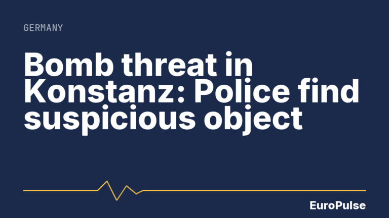 Bomb threat in Konstanz: Police find suspicious object