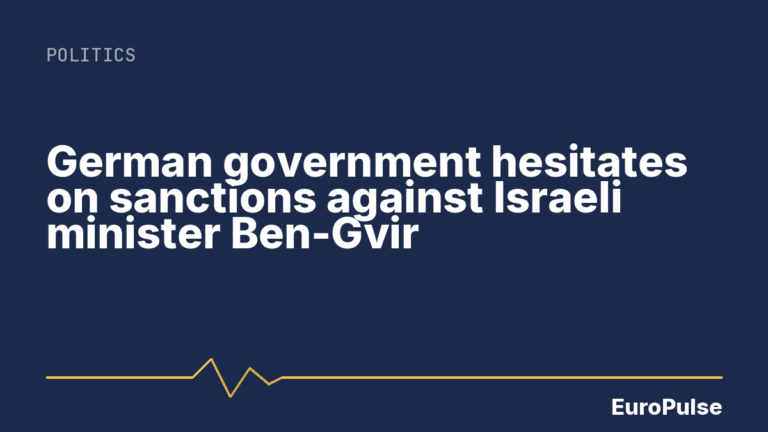 German government hesitates on sanctions against Israeli minister Ben-Gvir