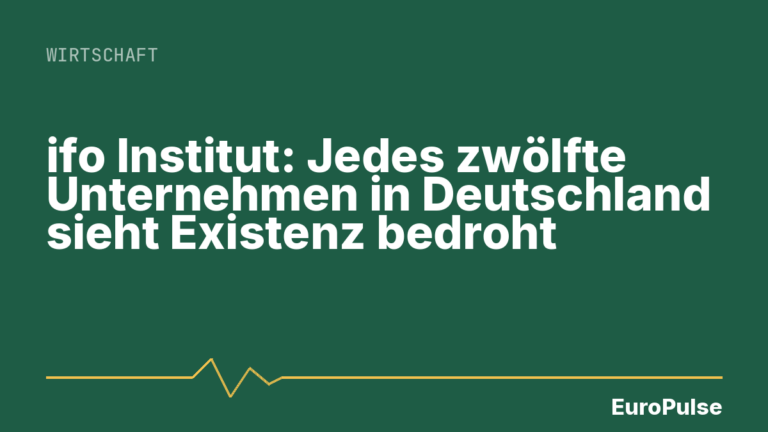 ifo Institut: Jedes zwölfte Unternehmen in Deutschland sieht Existenz bedroht