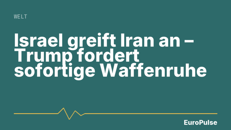 Israel greift Iran an – Trump fordert sofortige Waffenruhe