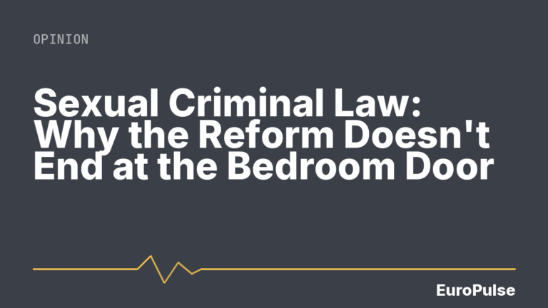 Sexual Criminal Law: Why the Reform Doesn’t End at the Bedroom Door