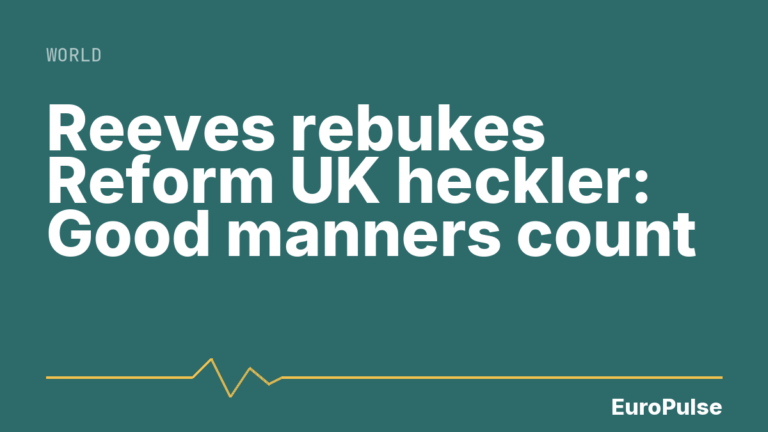 Reeves rebukes Reform UK heckler: Good manners count