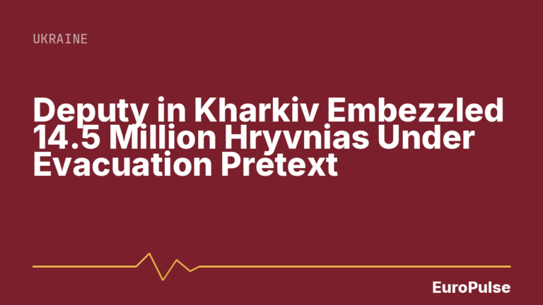 Deputy in Kharkiv Embezzled 14.5 Million Hryvnias Under Evacuation Pretext