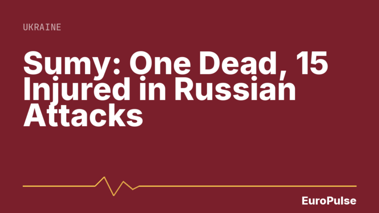 Sumy: One Dead, 15 Injured in Russian Attacks