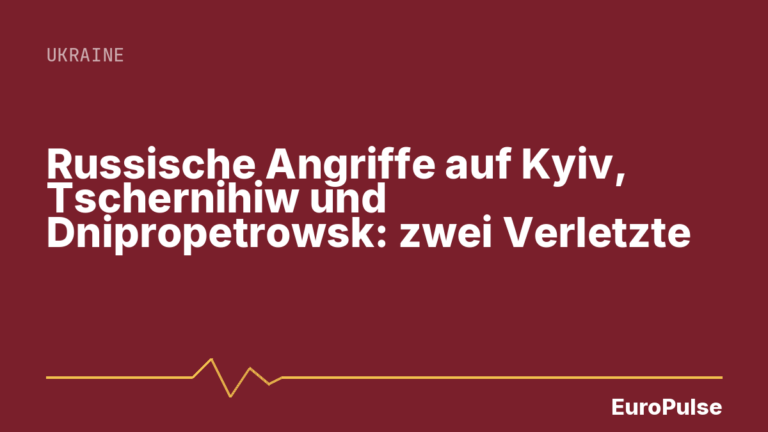Russische Angriffe auf Kyiv, Tschernihiw und Dnipropetrowsk: zwei Verletzte