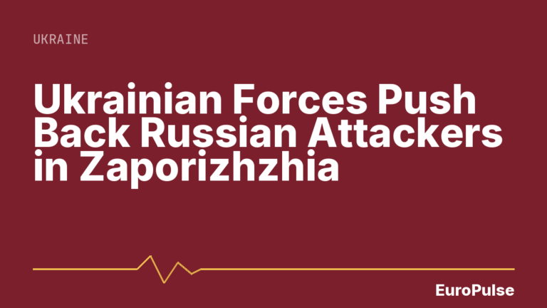 Ukrainian Forces Push Back Russian Attackers in Zaporizhzhia