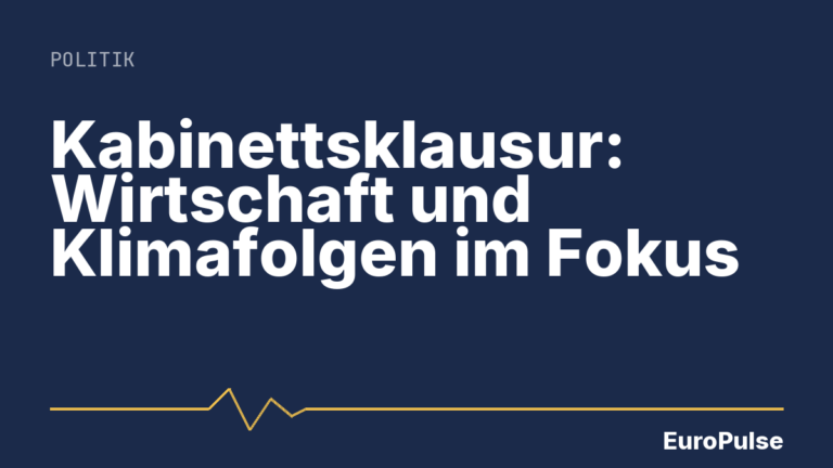 Kabinettsklausur: Wirtschaft und Klimafolgen im Fokus