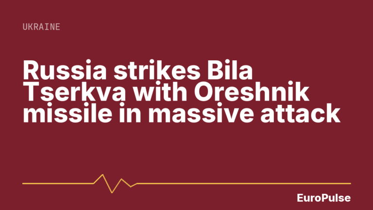 Russia strikes Bila Tserkva with Oreshnik missile in massive attack