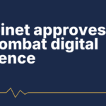 Cabinet approves bill to combat digital violence