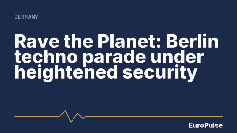 Rave the Planet: Berlin techno parade under heightened security