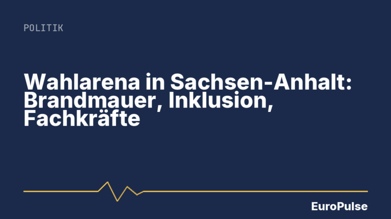 Wahlarena in Sachsen-Anhalt: Brandmauer, Inklusion, Fachkräfte