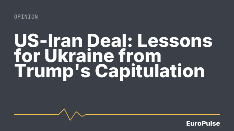 US-Iran Deal: Lessons for Ukraine from Trump’s Capitulation