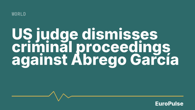 US judge dismisses criminal proceedings against Ábrego García