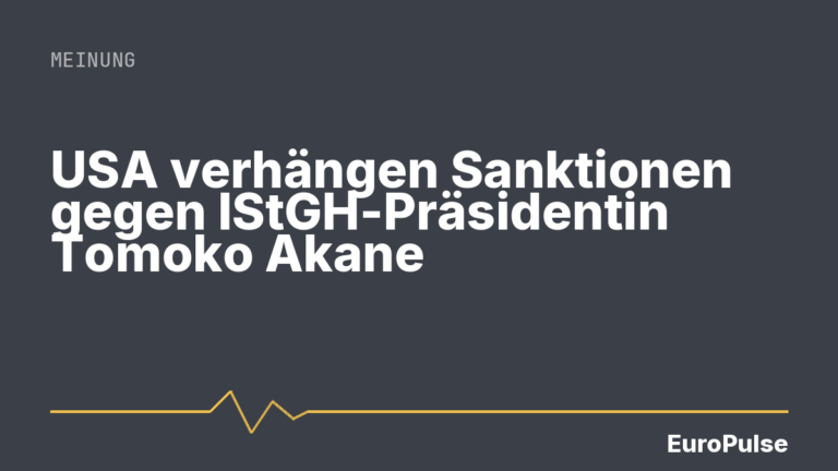 USA verhängen Sanktionen gegen IStGH-Präsidentin Tomoko Akane