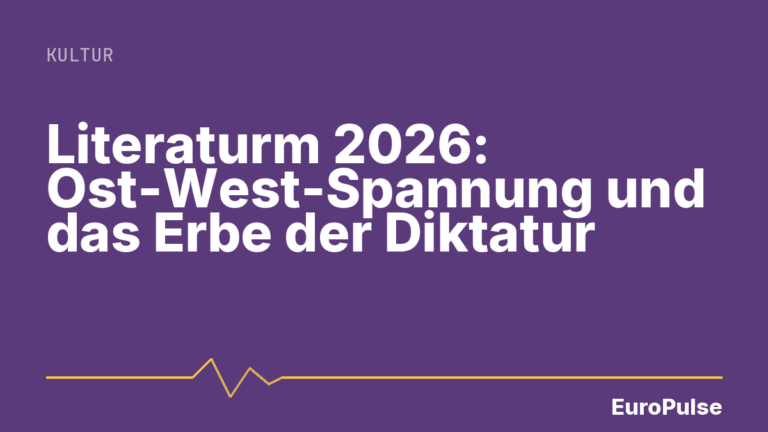 Literaturm 2026: Ost-West-Spannung und das Erbe der Diktatur