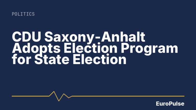 CDU Saxony-Anhalt Adopts Election Program for State Election