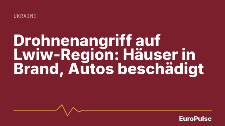 Drohnenangriff auf Lwiw-Region: Häuser in Brand, Autos beschädigt