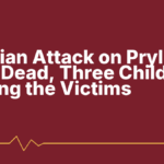 Russian Attack on Pryluky: Nine Dead, Three Children Among the Victims
