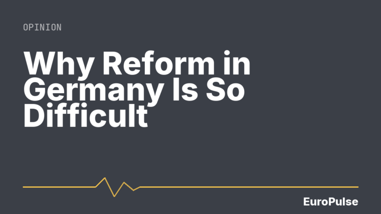 Why Reform in Germany Is So Difficult