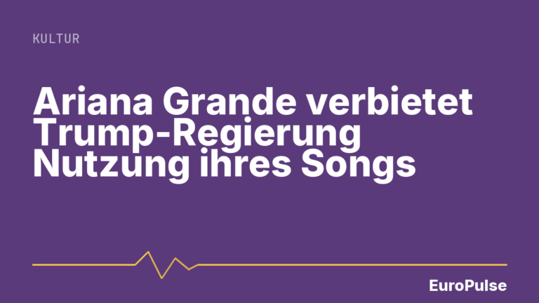 Ariana Grande verbietet Trump-Regierung Nutzung ihres Songs
