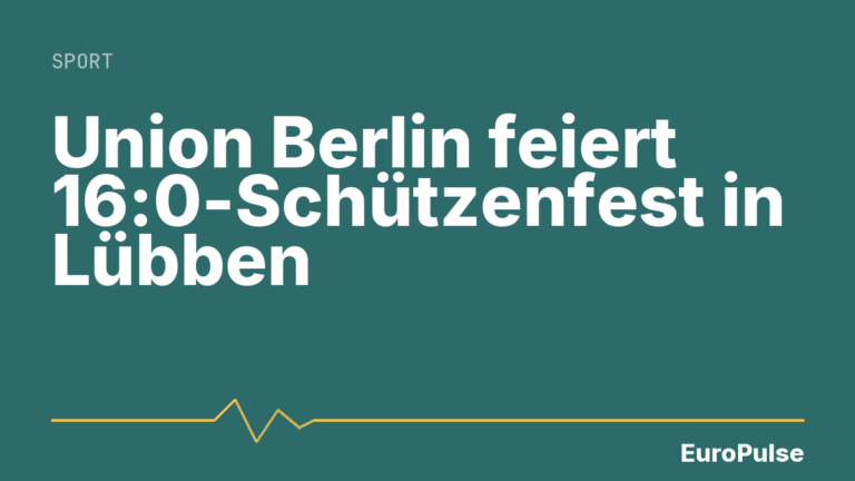 Union Berlin feiert 16:0-Schützenfest in Lübben