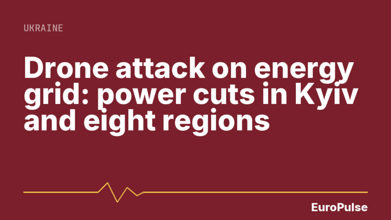 Drone attack on energy grid: power cuts in Kyiv and eight regions