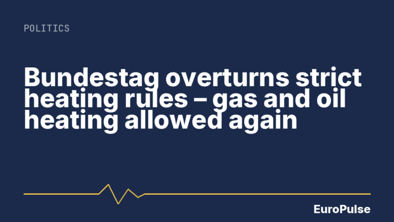 Bundestag overturns strict heating rules – gas and oil heating allowed again