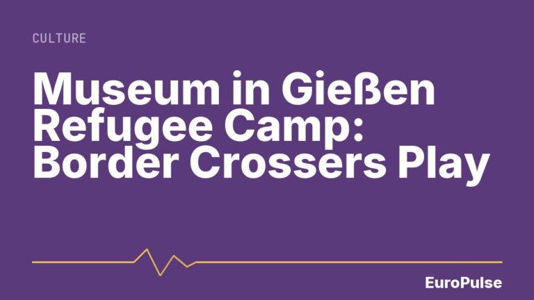 Museum in Gießen Refugee Camp: Border Crossers Play
