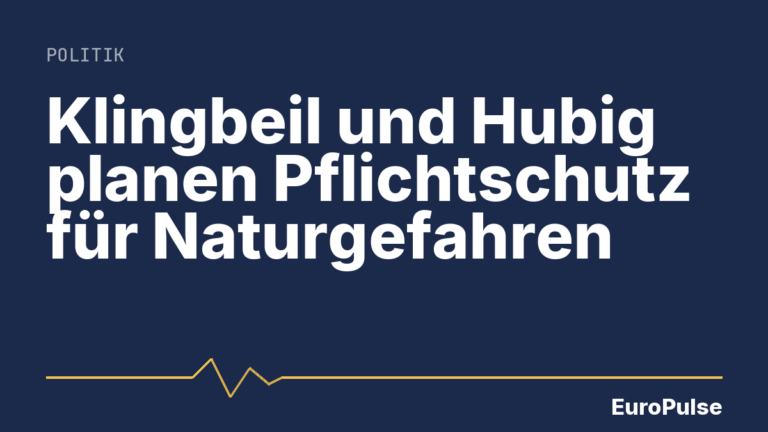 Klingbeil und Hubig planen Pflichtschutz für Naturgefahren