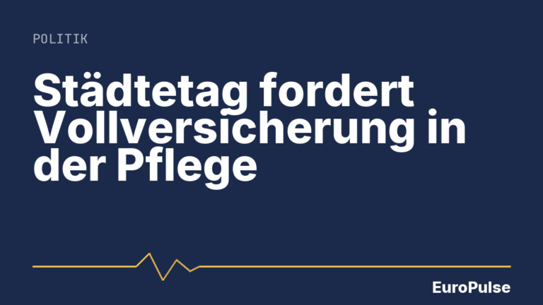 Städtetag fordert Vollversicherung in der Pflege