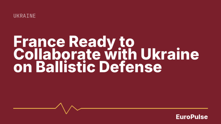 France Ready to Collaborate with Ukraine on Ballistic Defense