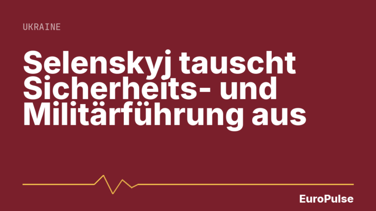 Selenskyj tauscht Sicherheits- und Militärführung aus