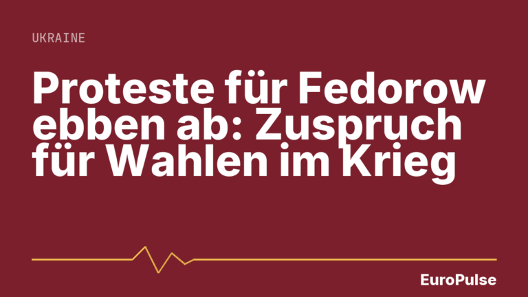 Proteste für Fedorow ebben ab: Zuspruch für Wahlen im Krieg