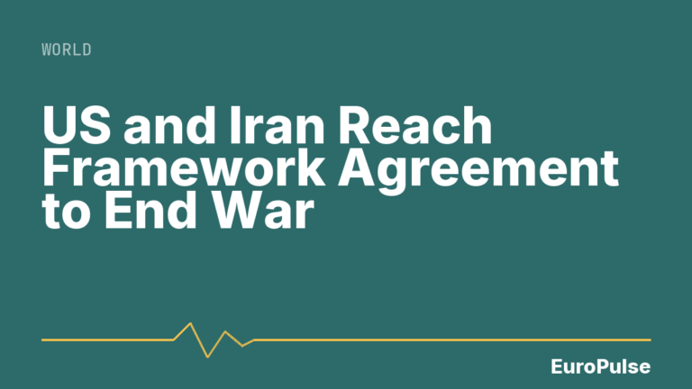 US and Iran Reach Framework Agreement to End War