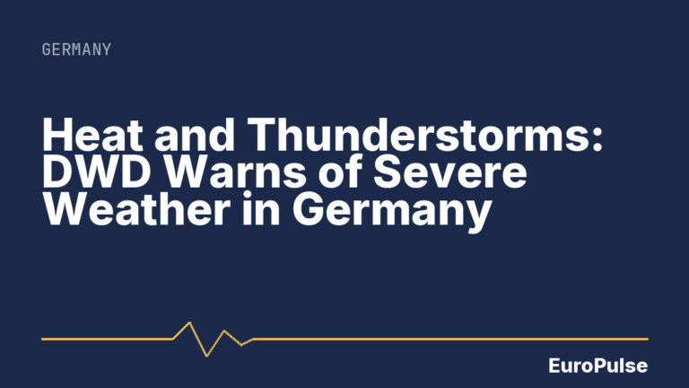 Heat and Thunderstorms: DWD Warns of Severe Weather in Germany
