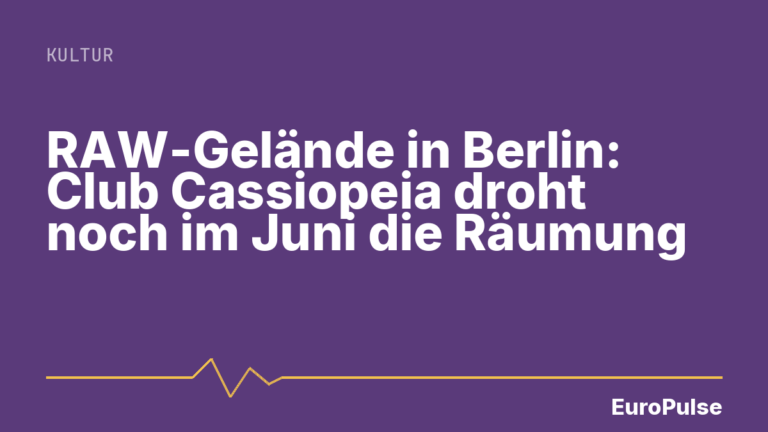 RAW-Gelände in Berlin: Club Cassiopeia droht noch im Juni die Räumung