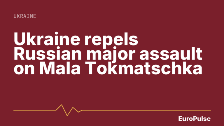 Ukraine repels Russian major assault on Mala Tokmatschka