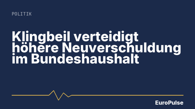 Klingbeil verteidigt höhere Neuverschuldung im Bundeshaushalt