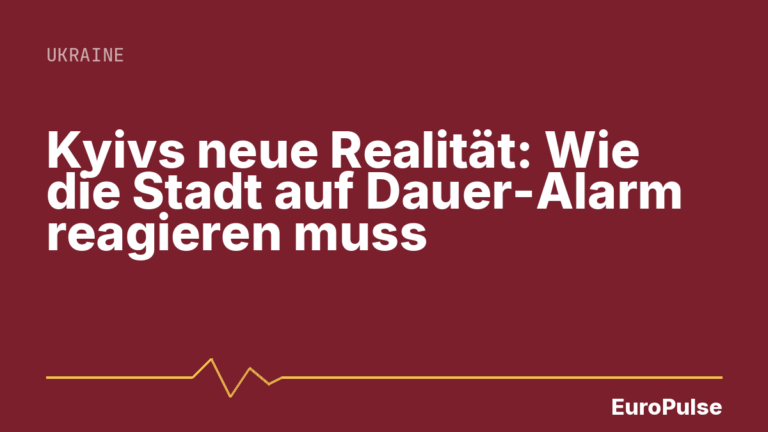Kyivs neue Realität: Wie die Stadt auf Dauer-Alarm reagieren muss