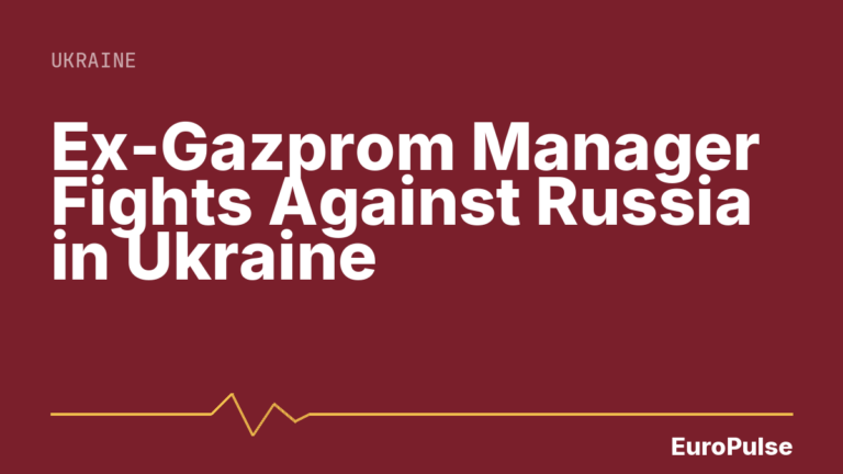 Ex-Gazprom Manager Fights Against Russia in Ukraine