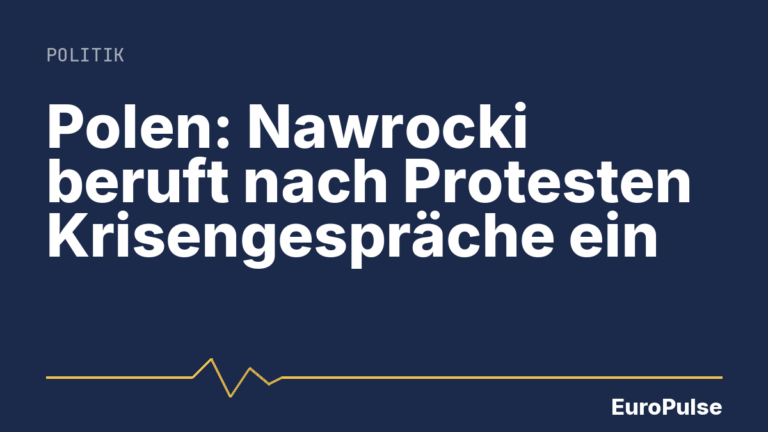 Polen: Nawrocki beruft nach Protesten Krisengespräche ein