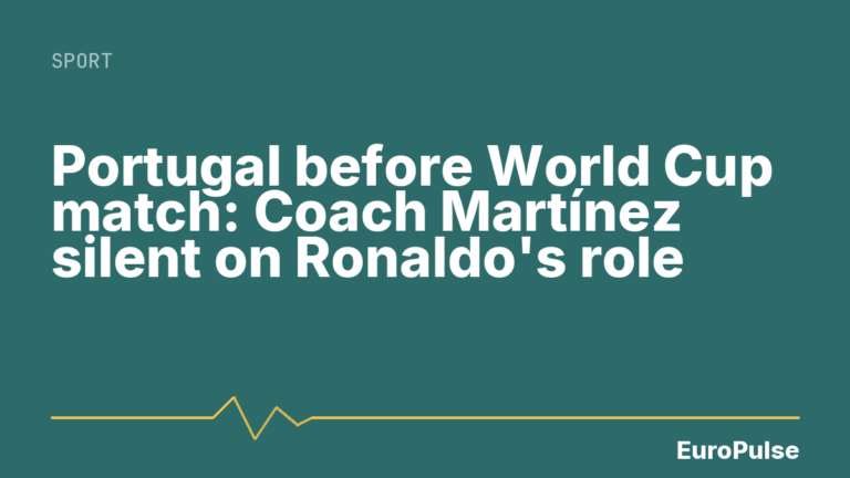 Portugal before World Cup match: Coach Martínez silent on Ronaldo’s role