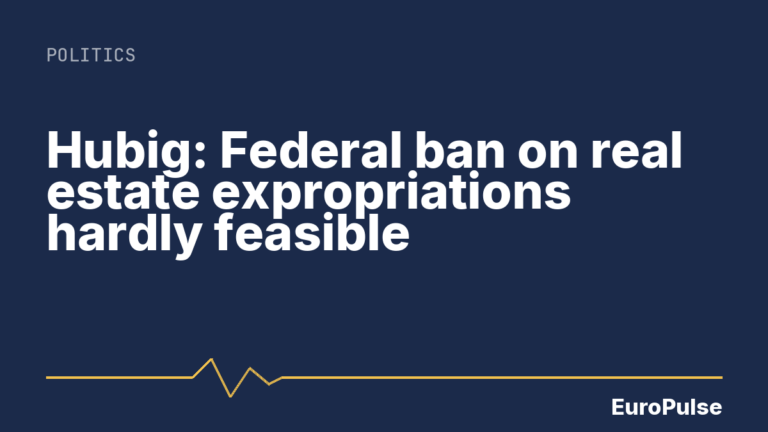 Hubig: Federal ban on real estate expropriations hardly feasible