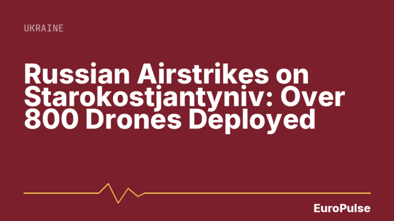 Russian Airstrikes on Starokostjantyniv: Over 800 Drones Deployed